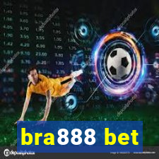 bra888 bet